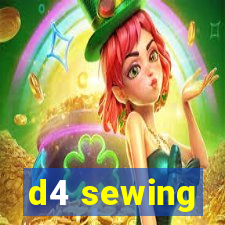 d4 sewing